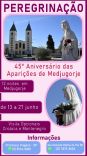 Peregrinação Medjugorje - Aniversário das Aparições - junho 2026